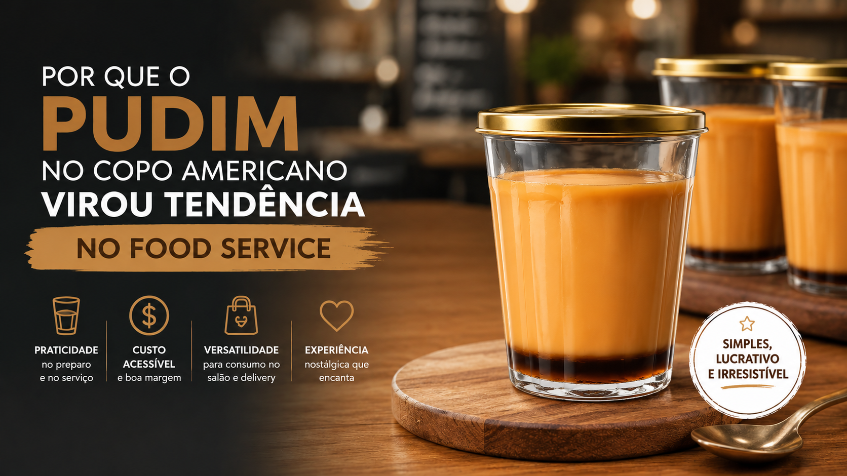 Pudim no copo americano